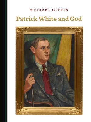 cover image of Patrick White and God